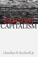 Fascism Versus Capitalism