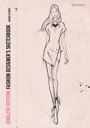 FASHION DESIGNERS SKETCHBOOK - women figures (English Edition)