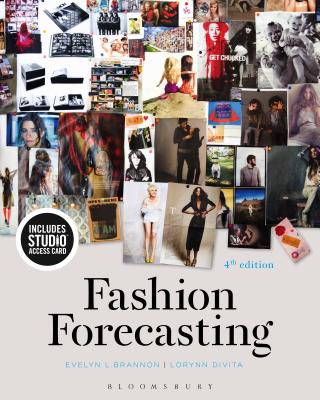 Fashion Forecasting: Studio Access Card - Brannon, Evelyn L, and Divita, Lorynn R