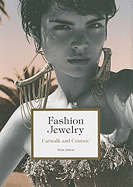 Fashion Jewelry: Catwalk and Couture