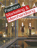 Fashion Marketing & Merchandising: Student Workbook