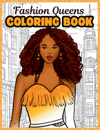Fashion Queens: A Stylish Coloring Book of Affirmations