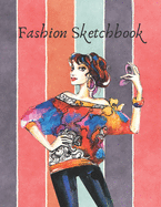 Fashion Sketchbook: The Book for Sketching Your Artistic Fashion Design Ideas. Including 2 Women Line Shapes to Help You Sketch. Draw Your Inspiration and Passion. 122 pages