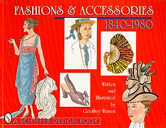 Fashions & Accessories 1840-1980