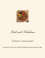 Fast and Fabulous: Todays Gourmet