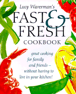 Fast and Fresh Cookbook