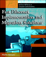 Fast Ethernet Implementation and Migration Solutions