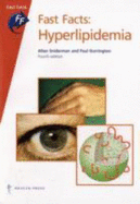 Fast Facts: Hyperlipidemia