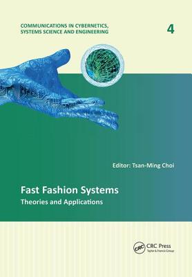 Fast Fashion Systems: Theories and Applications - Choi, Tsan-Ming (Editor)