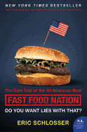 Fast Food Nation: The Dark Side of the All-American Meal - Schlosser, Eric