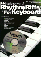 Fast Forward: Rhythm Riffs for Keyboard
