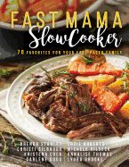 Fast Mama, Slow Cooker