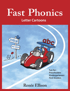 Fast Phonics Letter Cartoons: Fun for Preschoolers, Kindergartners and First Graders