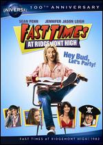 Fast Times at Ridgemont High [100th Anniversary] - Amy Heckerling