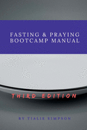 Fasting & Praying Bootcamp Manual