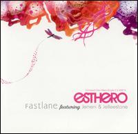 Fastlane - Esthero