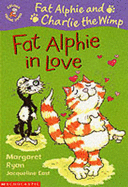 Fat Alphie in Love - Ryan, Margaret