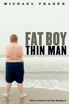 Fat Boy Thin Man - Prager, Michael