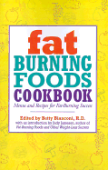 Fat Burning Foods Cookbook - Bianconi, Betty (Editor)