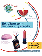 Fat Chance - The Chemistry of Lipids