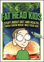 Fat Head Kids - Tom Naughton
