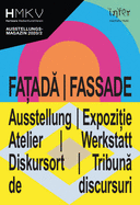 Fatada/Fassade: HMKV Ausstellungsmagazin 2020/2