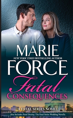 Fatal Consequences - Force, Marie