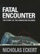 Fatal Encounter - Eckert, Nicholas