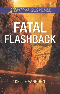 Fatal Flashback - Vanhorn, Kellie