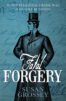 Fatal Forgery - Grossey, Susan