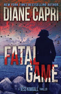 Fatal Game: A Jess Kimball Thriller