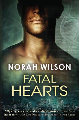 Fatal Hearts - Wilson, Norah