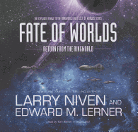 Fate of Worlds Lib/E: Return from the Ringworld