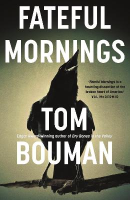 Fateful Mornings - Bouman, Tom