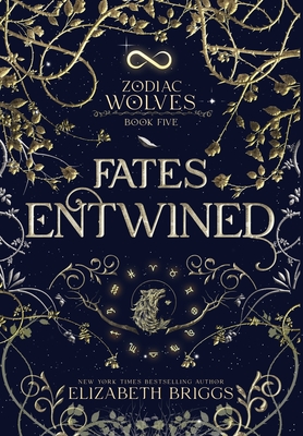 Fates Entwined - Briggs, Elizabeth