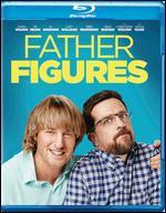 Father Figures [Blu-ray]