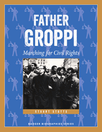 Father Groppi: Marching for Civil Rights