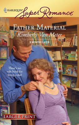 Father Material - Van Meter, Kimberly