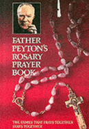 Father Peytons Rosary Prayer Book