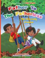 Father to the Fatherless: The Heavenly Promise