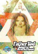 Father Yod and the Source Brotherhood