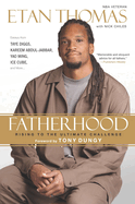 Fatherhood: Rising to the Ultimate Challenge