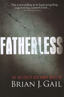 Fatherless - Gail, Brian J