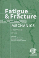 Fatigue and Fracture Mechanics - Underwood, John H (Editor), and MacDonald, Bruce D (Editor), and Mitchell, Michael R (Editor)
