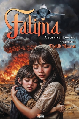 Fatima: A Survival Journey - Nairat, Malik a