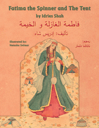 Fatima the Spinner and the Tent: English-Arabic Edition