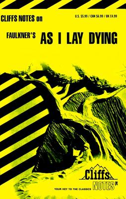 Faulkner's as I Lay Dying - Roberts, James L, PH.D.