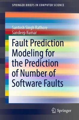 Fault Prediction Modeling for the Prediction of Number of Software Faults - Rathore, Santosh Singh, and Kumar, Sandeep