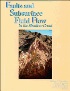 Faults and Subsurface Fluid Flow in the Shallow Crust