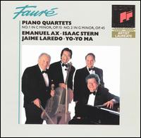 Faur: Piano Quartets - Emanuel Ax (piano); Isaac Stern (violin); Jaime Laredo (viola); Yo-Yo Ma (cello)